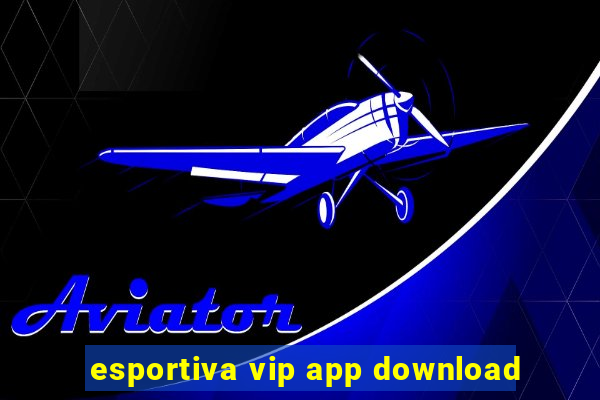 esportiva vip app download